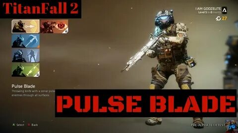 TitanFall 2 Pulse Blade info and gameplay - YouTube