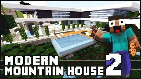 Minecraft - Modern Mountain House 2 - YouTube