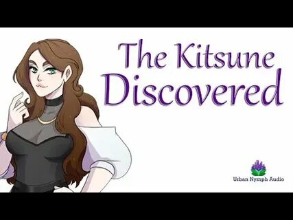 The Kitsune is Discovered audio roleplay fantasy series - Yo