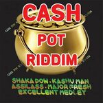Альбом Cash Pot Riddim слушать онлайн бесплатно на Яндекс Му