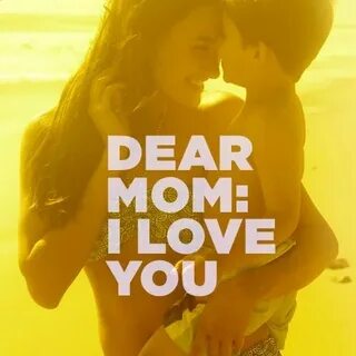 Dear mom: i love you Mobile Version