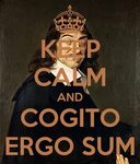 KEEP CALM AND COGITO ERGO SUM Poster joao Keep Calm-o-Matic