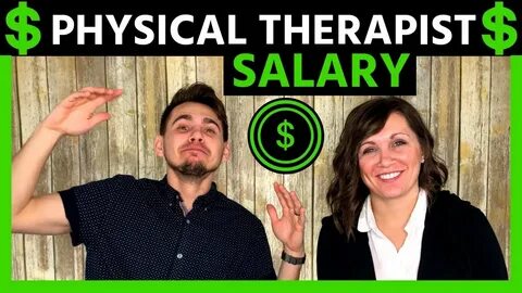 Physical Therapist Salary - YouTube