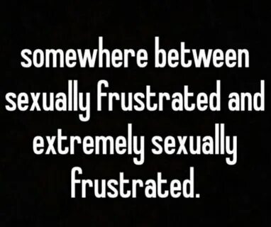 30 Funny Memes About Sexual Frustration - Funny Gallery eBau