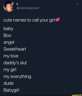Cute Names To Call Your Girlfriend Meme