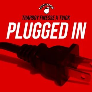 Plugged in - Tvick, TrapBoy Finesse. Слушать онлайн на Яндек