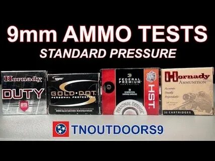9mm Standard Pressure Ammo Tests (Gold Dot, HST, Critical Du