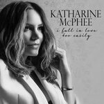 Katharine McPhee - I Fall in Love Too Easily Lyrics and Trac