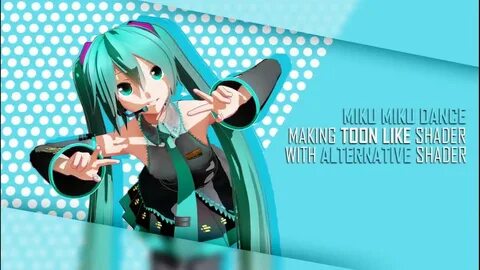 TUTORIAL MMD Making Toon Like Shader With AlternativeFull - 