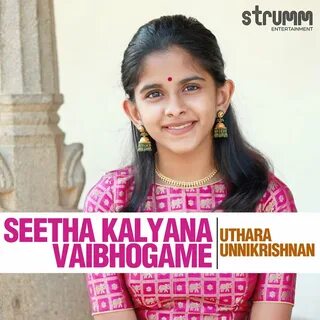 Uthara Unnikrishnan альбом Seetha Kalyana Vaibhogame - Singl