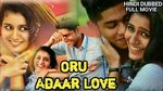 Oru Adaar Love (2021) Full Hindi Dubbed Movie Confirm You Tu