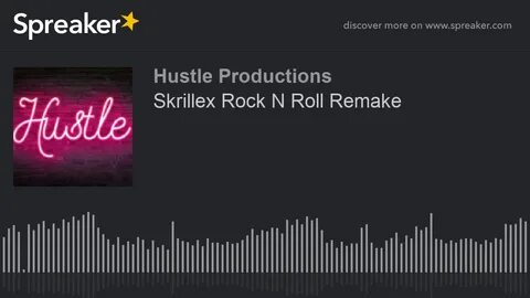 Skrillex Rock N Roll Remake - YouTube