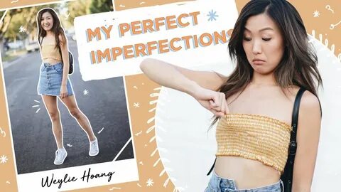 My Perfect Imperfections Tag ilikeweylie - YouTube