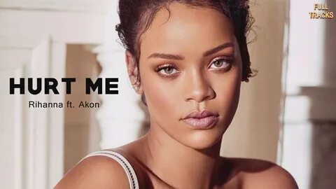 Rihanna ft Akon - Hurt Me New Song 2017 İzlesene.com