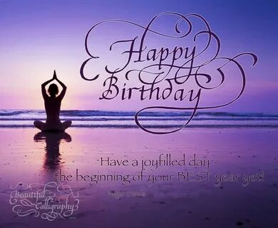 35 Best Yoga Birthday Quotes - Home, Family, Style and Art I