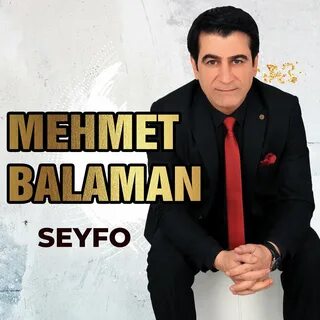 Seyfo Mehmet Balaman слушать онлайн на Яндекс Музыке