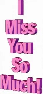 I Miss You So Much Missing You GIF - I Miss You So Much Miss