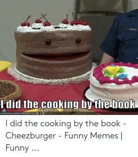 Did the Cooking by the Book I Did the Cooking by the Book - 