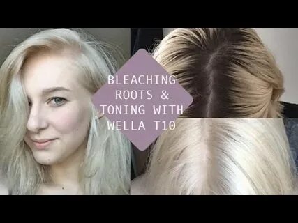 How To Bleach Roots & Tone Using Wella T10 Pale Blonde At Ho