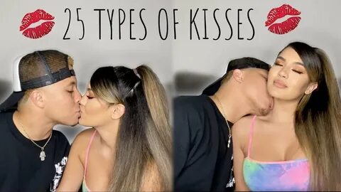 25 Types Of Kisses JUJU & DES - YouTube