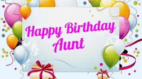 40 Outstanding Aunt Birthday Greetings, Wishes Gallery - Seg