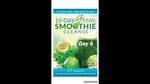 Day 6 green smoothie vegan smoothie - YouTube