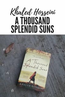 Hosseini's A Thousand Splendid Suns #AtoZChallenge Book blog