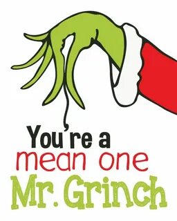 Original artwork using words to describe "You're a Mean One 