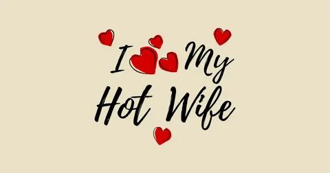 I Love My HotWife - I Love My Hotwife - Hoodie TeePublic DE