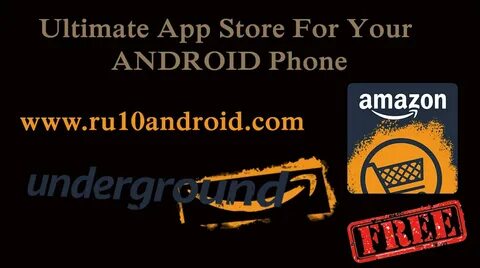 Amazon underground - Premium apk for free " Android Authorit
