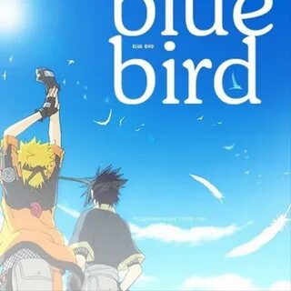 Blue Bird - Naruto Opening full (w/vocal) by cahnwolf and Si