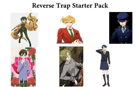 Reverse Trap Starter Pack Starter Packs Know Your Meme