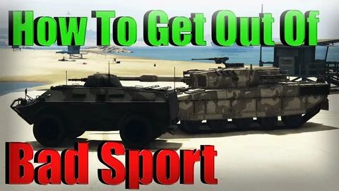 How To Get Out Of Bad Sport Gta - Gta 5 online - HOW TO GET 