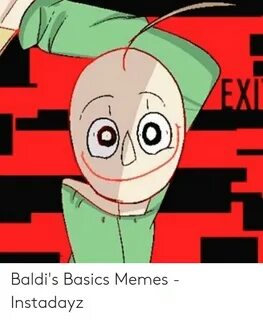 Baldi's Basics Memes - Instadayz Meme on astrologymemes.com