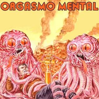 Orgasmo Mental: Orgasmo Mental, 6 de Janeiro de 2014