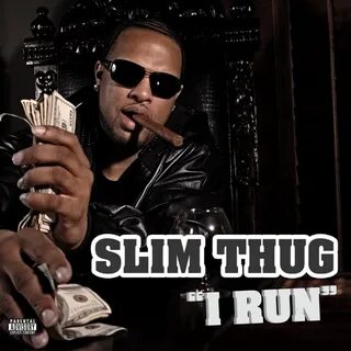 Альбом "I Run - Single" (Slim Thug) в Apple Music