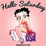 Click on image to view full size Happy Saturday Betty Boop g