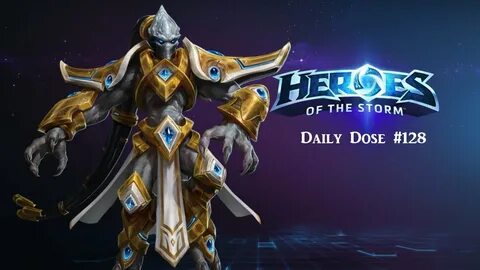 Heroes of the Storm - Daily Dose #128: Tassadar - Fun With F