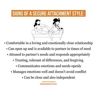 Signs of a secure attachment style Attachment styles, Relati