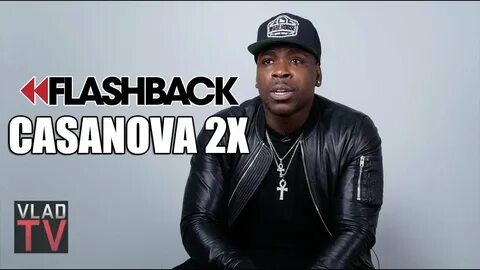 Flashback: Casanova 2X on Doing 7.5 Years and Having Alterca