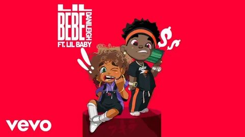 DaniLeigh - Lil Bebe ft. Lil Baby Chords - Chordify