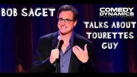 Bob Saget Talks About Tourettes Guy - Bob Saget: That's What