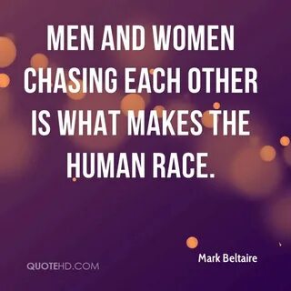 Chasing Men Quotes. QuotesGram