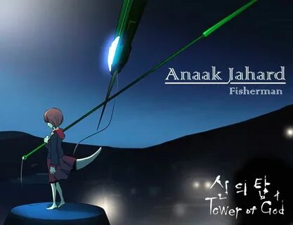 Anaak Jahad Tower of God manga Torre de dios, Torres, Dios