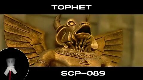 SCP-089: Tophet - Prophetic Destruction - YouTube