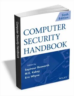Free Computer Security Handbook, 6th Edition eBook by Wiley 