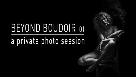 Beyond Boudoir 01 - une séance photo privée - David Arráez P