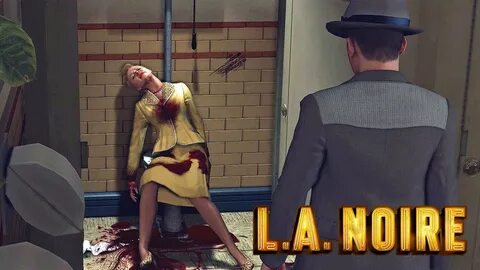 L.A Noire (PS4 Remastered) - #18 The Set Up - 5 Star Walkthr