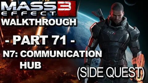 Mass Effect 3 - N7: Communication Hub - Walkthrough (Part 71