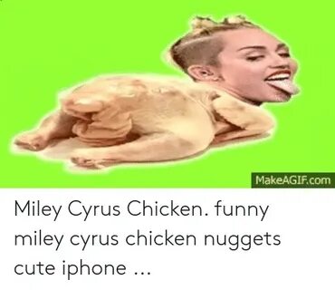 🐣 25+ Best Memes About Miley Cyrus Chicken Miley Cyrus Chick